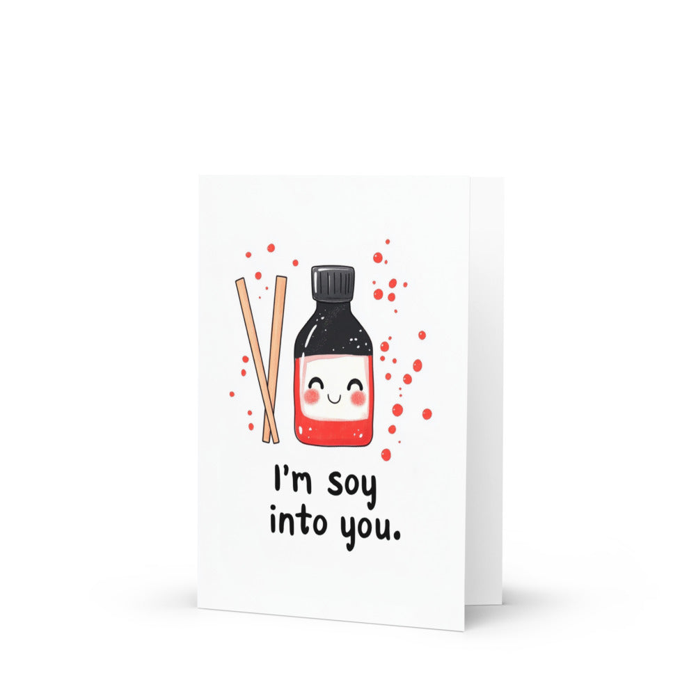 Cute kawaii-style greeting card featuring a smiling soy sauce bottle and wooden chopsticks with the text 'I'm Soy Into You' for Valentine's Day, perfect for pun lovers and foodies.
