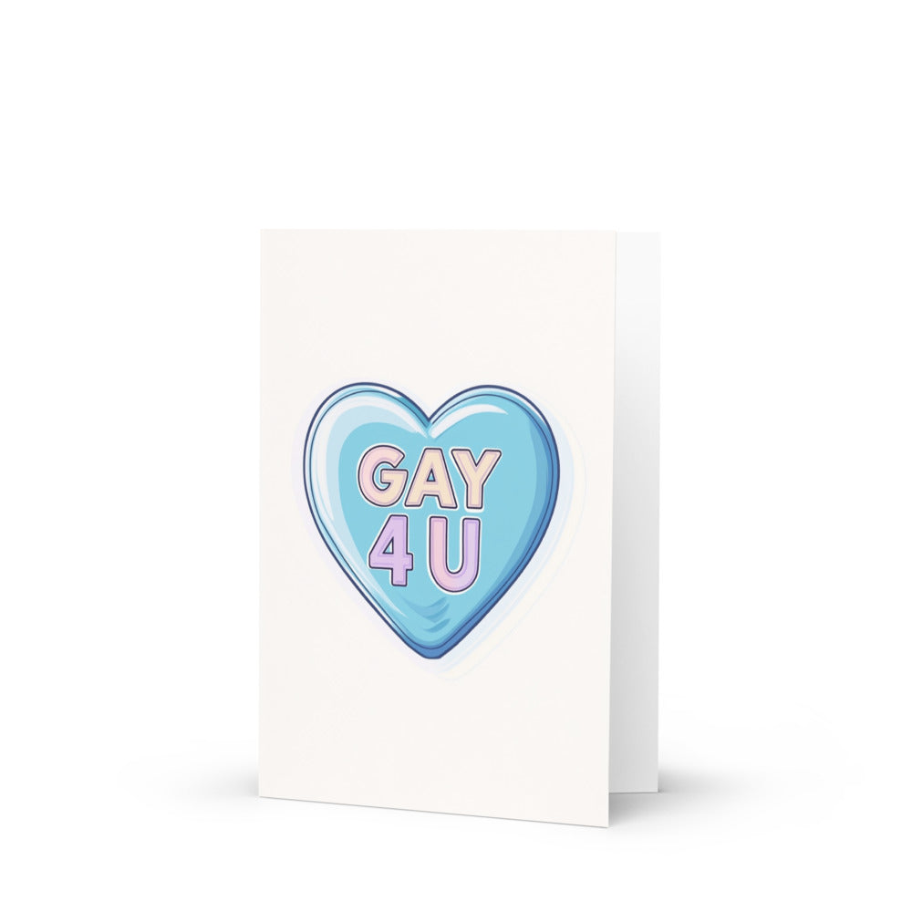 GAY 4 U Greeting Card featuring a cute blue heart design with vibrant pastel colors on a clean white background, perfect for expressing love and support in LGBTQ+ friendships or relationships.
