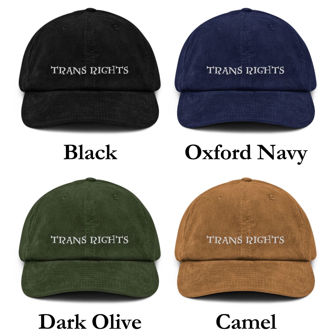 Blue "Trans Rights" corduroy cap, a must-have for Ravenclaw intellectuals who fight for justice.