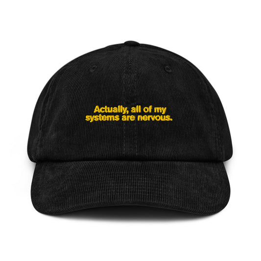 Actually, All of My Systems Are Nervous hat close-up