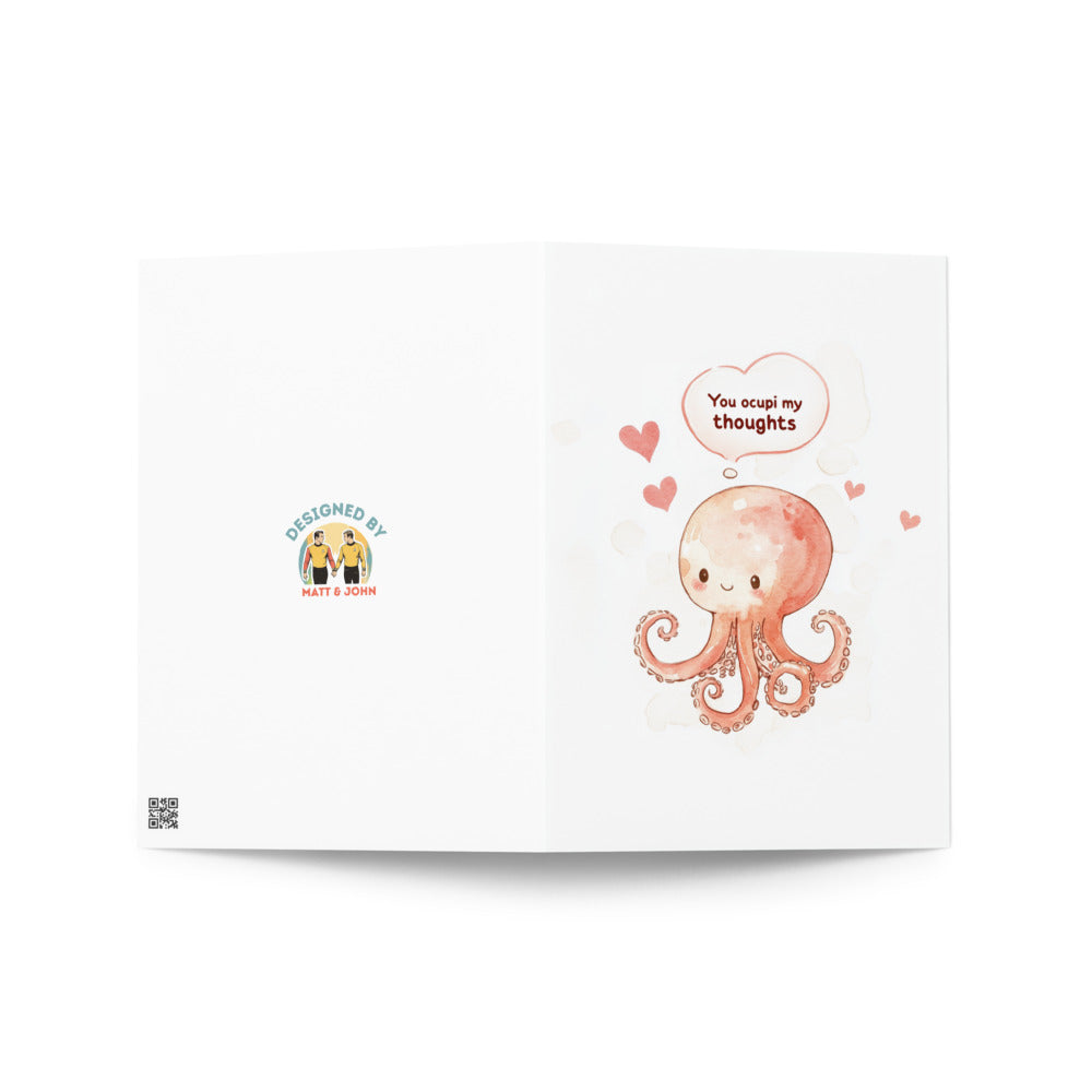 Minimalist watercolor octopus card with a charming phrase 'You Ocupi my thoughts', designed for those who appreciate kawaii and humorous gifts.