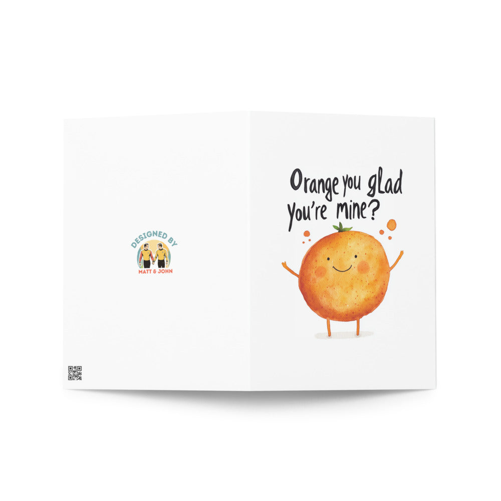Inside view of the 'Orange You Glad' greeting card, highlighting the blank interior space perfect for personalized messages for anniversaries or just because gifts.