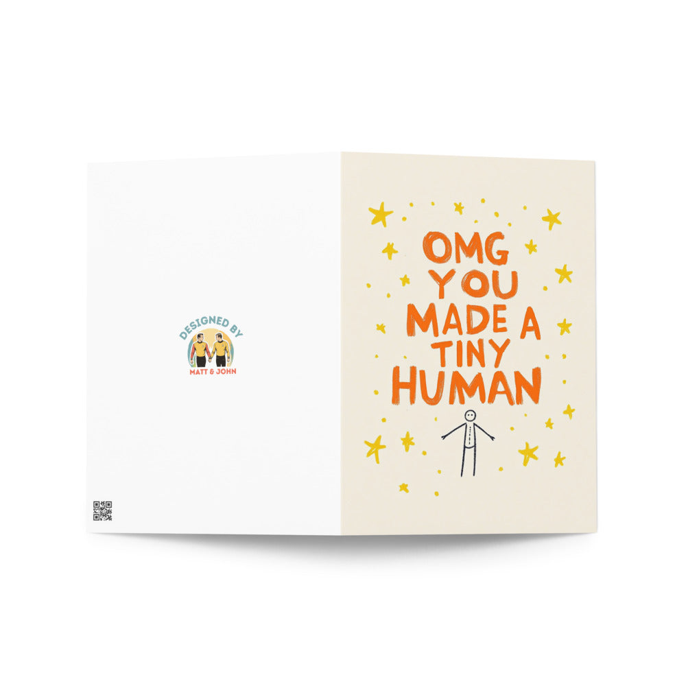 Cute and funny new baby card with 'OMG YOU MADE A TINY HUMAN' text, designed for those celebrating the joy of welcoming a little one into the world.